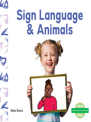 cover image of Sign Language & Animals